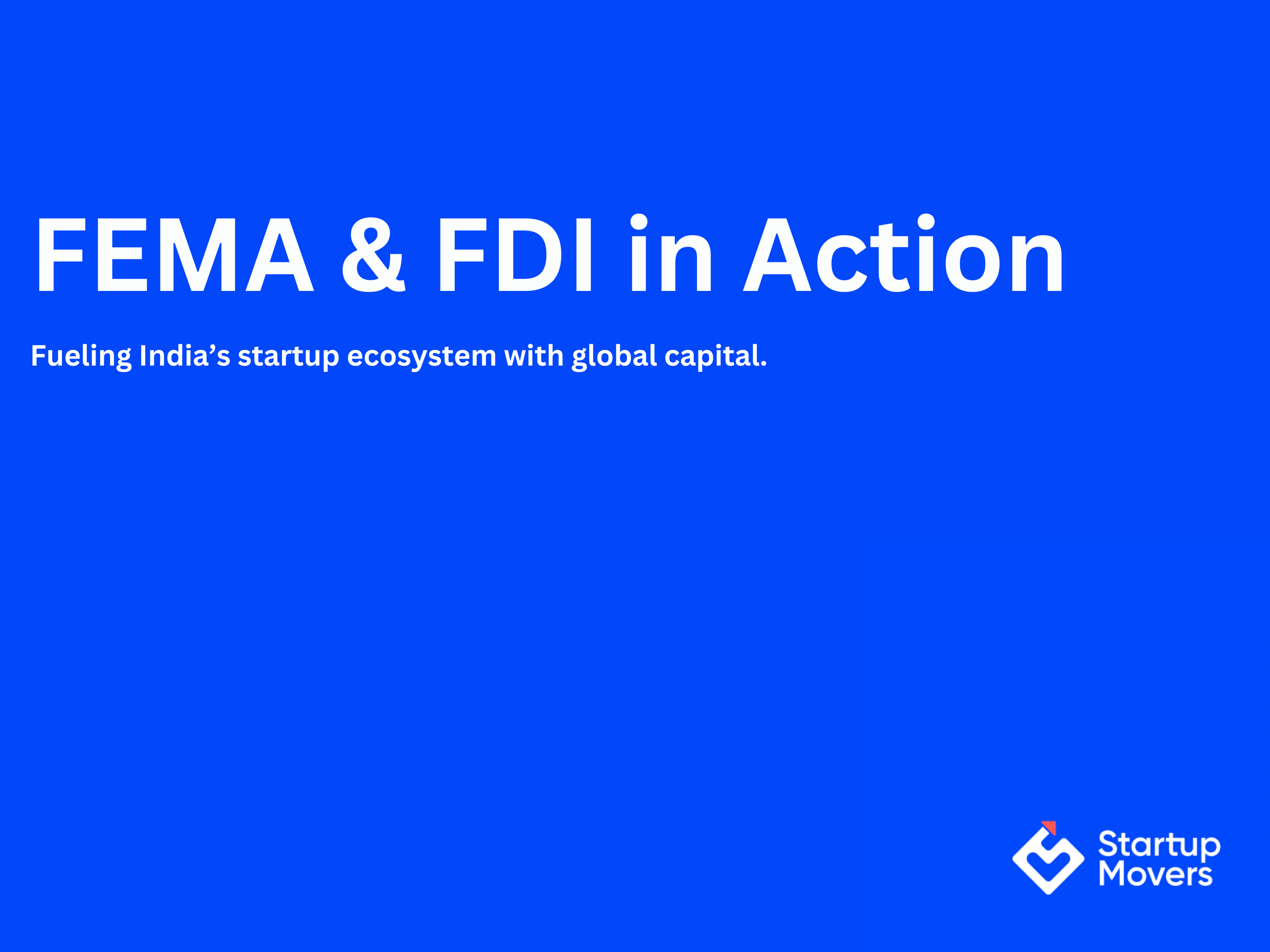 FEMA & FDI Compliances for Indian Startups: A Comprehensive Guide
