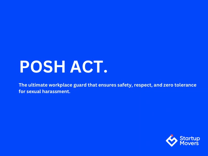 5 Reasons POSH At Workplace Is Essential For Startups