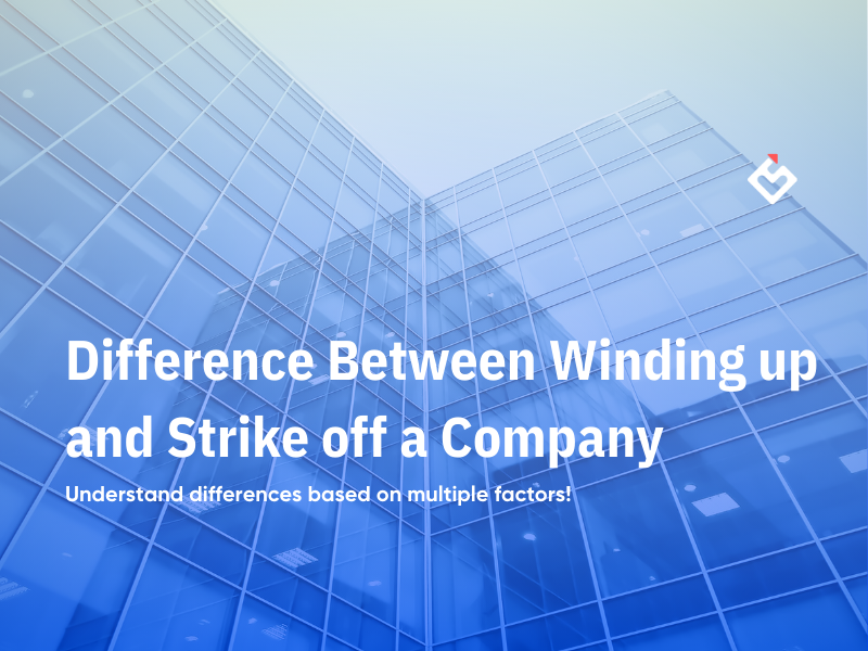 Difference b/w Strike off & Winding up