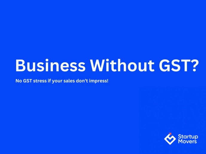 Can a startup do business without GST?